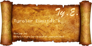 Tyroler Euszták névjegykártya